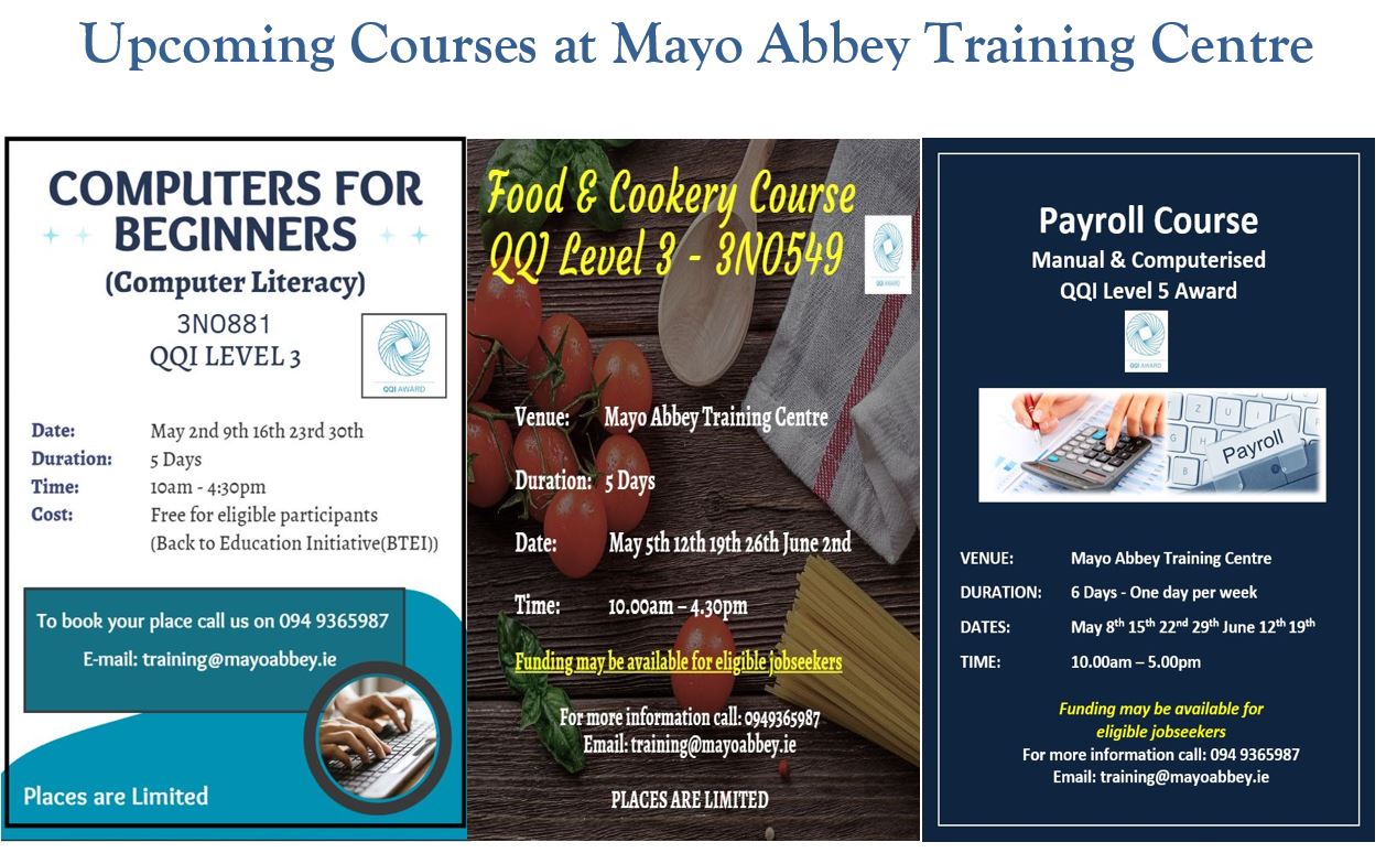 **Upcoming Courses at Mayo Abbey Centre**